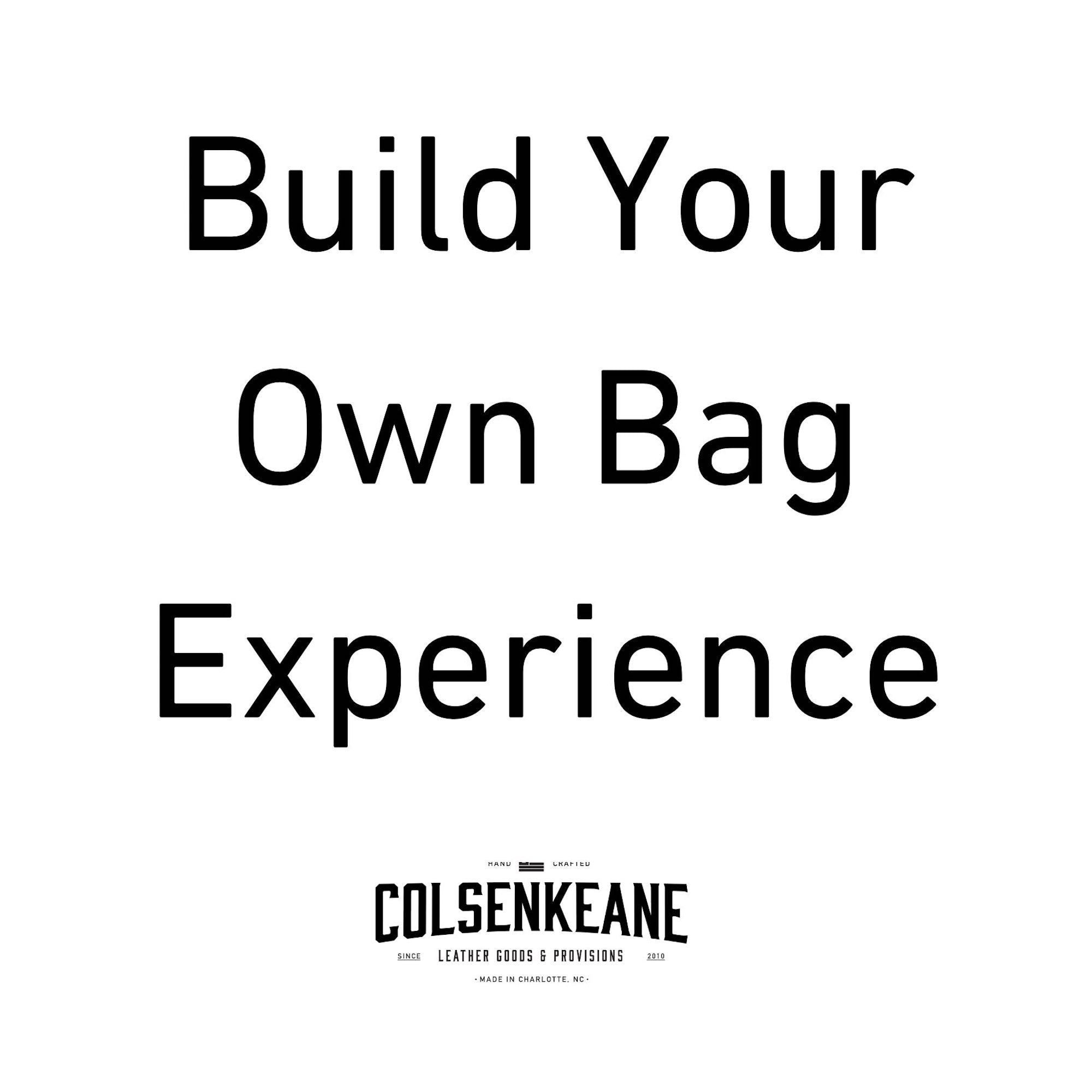 Build Your Own Bag Experience