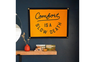 Oxford Pennants | 'Comfort Is A Slow Death' Camp Flag